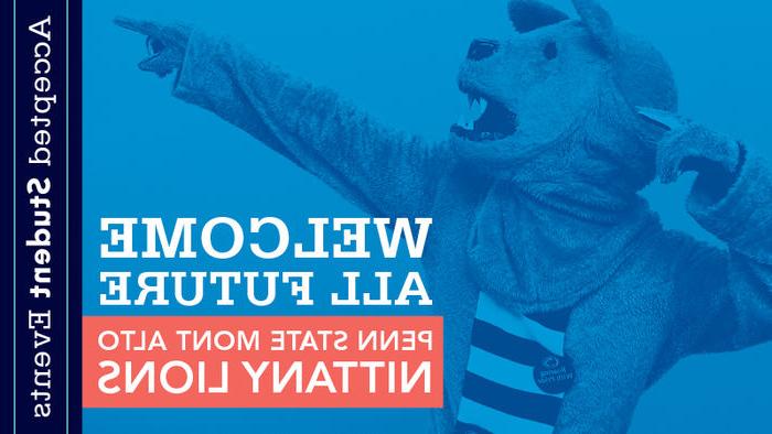 “欢迎所有未来的宾州州立大学蒙奥图尼塔尼狮子队” 